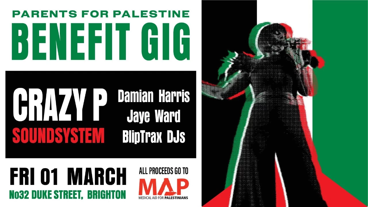 Parents for Palestine - Benefit Gig - Crazy P Soundsystem