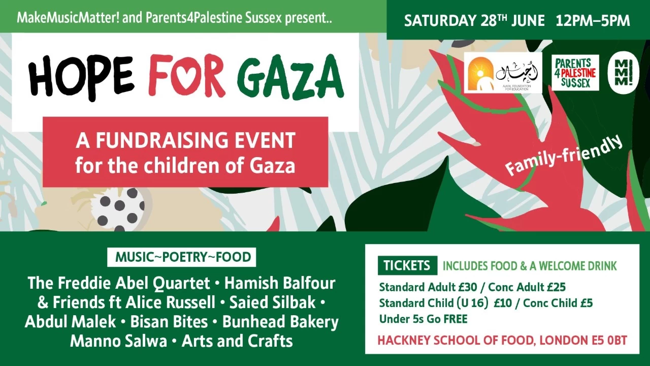 Make Music Matter and Parents for Palestine Sussex present... Hope For Gaza